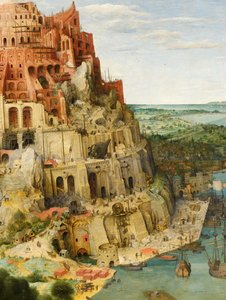 The Tower of Babel (detail) by Pieter Bruegel the Elder
